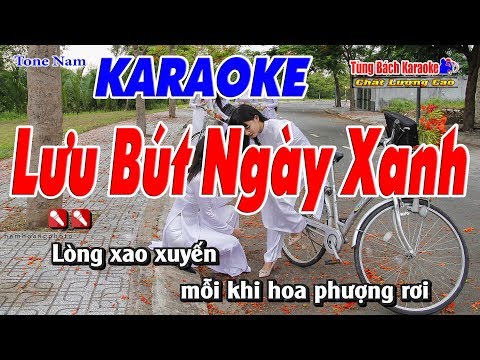 Lưu Bút Ngày Xanh Karaoke 123 HD (Tone Nam) – Nhạc Sống Tùng Bách