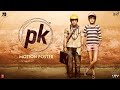 PK Full Movie  4K HD  Aamir Khan & Anushka Sharma  Superhit blockbuster