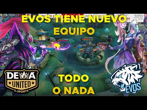 EVOS SACA UN NUEVO EQUIPO A TODO O NADA,EVOS GLORY VS DEWA UNITED 😱 | MOBILE LEGENDS ESPAÑOL