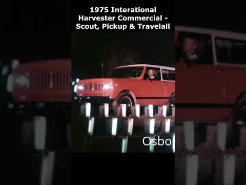 1973 International Truck Commercial #scout #travelall #commercial #werbung #advert #publicite