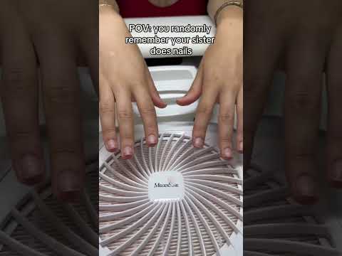 POV You Randomly RememberYour sister does nails😂💅