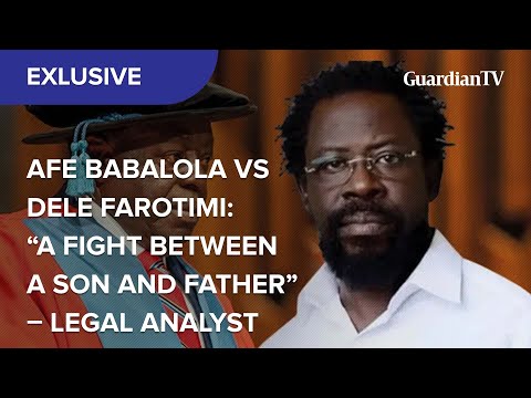 Afe Babalola vs Dele Farotimi: ''A fight between father and son'' - Legal Analyst