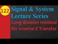 Long Division Method in Z-Transforms