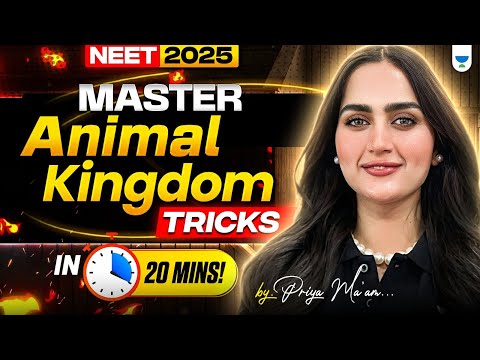 Animal Kingdom Tricks in Just 20 Minutes | NEET 2025 | Priya Pandey