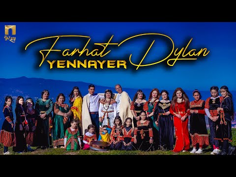 Farhat Dylan - Yennayer (Clip Officiel)