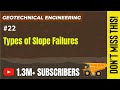 Rotational and Translational Slope Failures