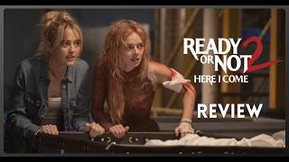 Ready or Not 2: Here I Come Review