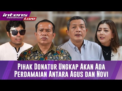 BREAKING NEWS! Kuasa Hukum Donatur Angkat Bicara Terkait Rencana  Perdamaian Antara Novi Dan Agus