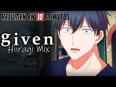 💖 Given Hiiragi Mix | Resumen en 10 Minutos | La película 2