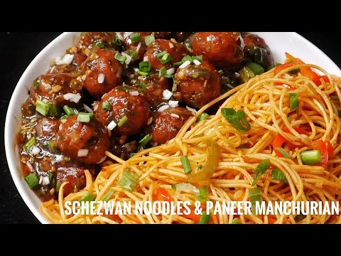 Veg Schezwan Noodles & Paneer Manchurian Delicious Chinese Meal | Noodle & Manchurian Gravy Recipe