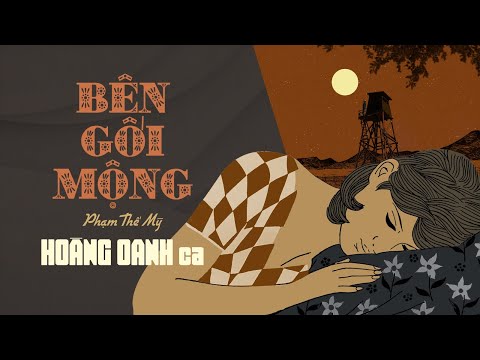 Hoàng Oanh (1974) | Bên Gối Mộng (Phạm Thế Mỹ) | Nhạc Vàng Thời Chiến