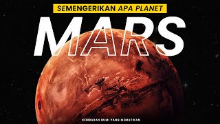 MEMAHAMI BETAPA MENGERIKANNYA PLANET MARS