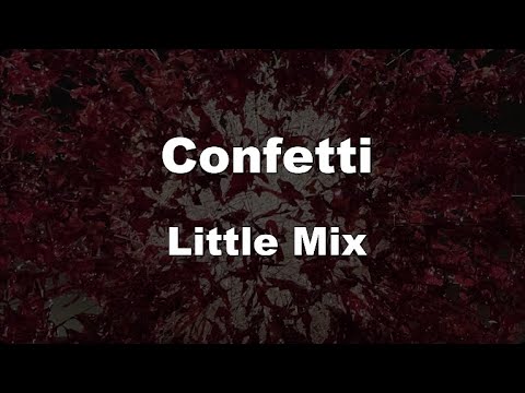 Karaoke♬ Confetti – Little Mix 【No Guide Melody】 Instrumental