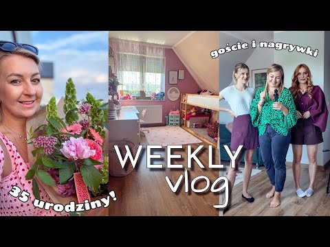 CZY TAK ROBIĄ DOROŚLI LUDZIE?! ⭐ SZALONY TYDZIEŃ ⭐ DZIŚ SĄ MOJE URODZINY ⭐ WEEKLY VLOG