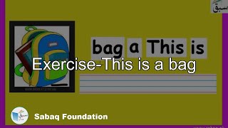 Exercise-This is a bag