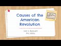 Exploring the Causes of the American Revolution