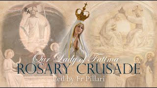 Wednesday, 27th August 2025 - Our Lady of Fatima Rosary Crusade
