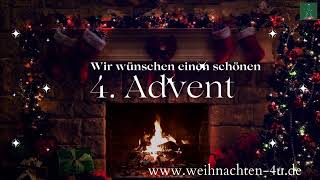 Weihnachtsmusik zum 4 Advent   Weihnachten 4U