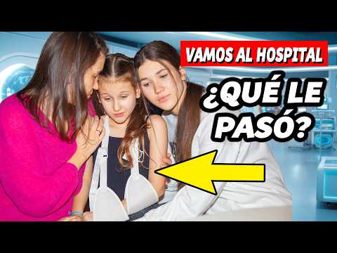 VAMOS AL HOSPITAL CON NUESTRA HIJA DE 8 AÑOS ¿QUÉ PASÓ?