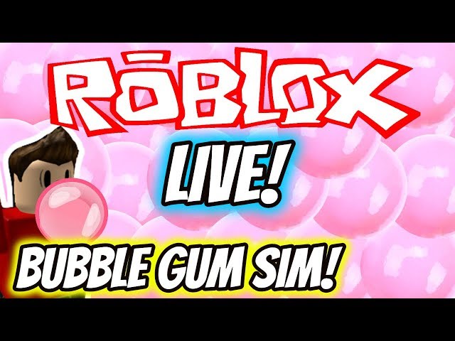 Roblox Live Stream with fans! ? *NEW BUBBLE GUM SIMULATOR | FAMILY FRIENDLY Roblox Live Stream