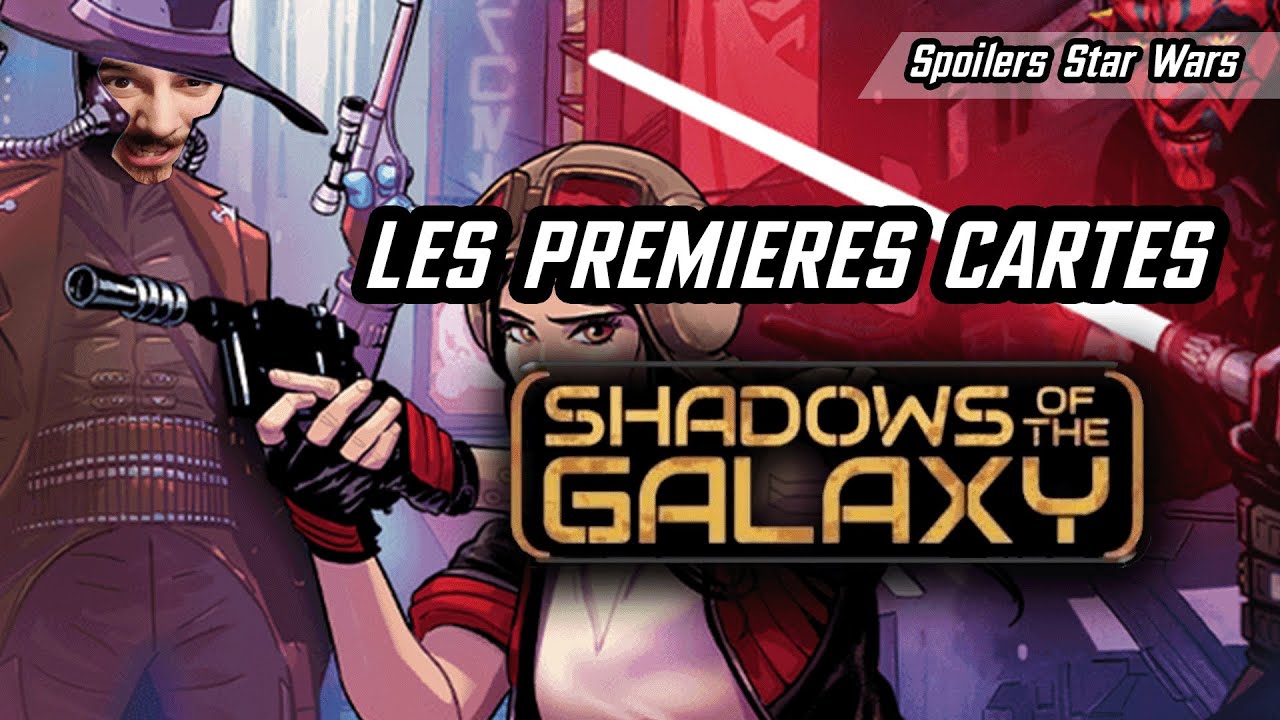 ANALYSE DES PREMIERES CARTES DE LA NOUVELLE EXTENSION STAR WARS UNLIMITED !