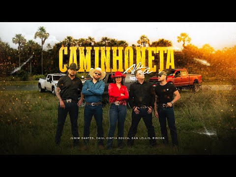 Caminhoneta Alta - Dan Lellis, Caju, Cintia Souza & Junim Dantes ft. Rincon 061 (Oficial Videoclipe)