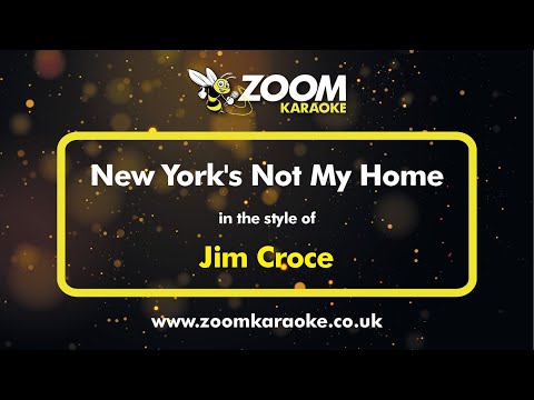 Jim Croce – New York’s Not My Home – Karaoke Version from Zoom Karaoke