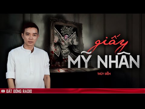 Truyện ma Nguyễn Huy kể : GIẤY MỸ NHÂN - Nữ quỷ trong tranh da người