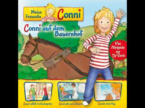 02: Conni auf dem Bauernhof / Conni schläft im Kindergarten / Conni geht zum Zahnarzt / Connis