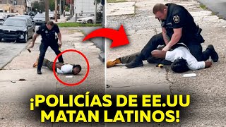 Así MEXICANOS y LATINOS son ASESINADOS por POLICÍAS de EE.UU