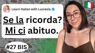 How to use 'Pronomi Combinati' (Riflessivi, Ci, Ne) 🇮🇹 Italian Lesson 27 BIS (in ITA with Subtitles)
