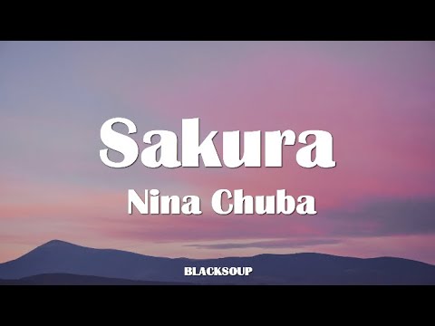 Nina Chuba - Sakura Lyrics