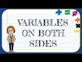 Solving Equations with Variables on Both Sides