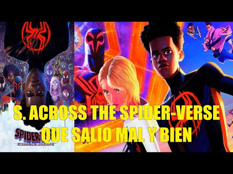 Spider Man Across The Spider Verse Que Salio Mal Y Bien Rese A Resumen