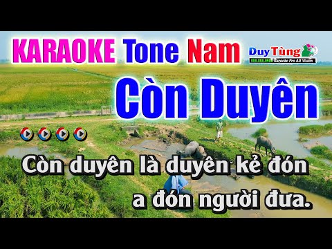 Karaoke || Còn Duyên – Tone Nam || Nhạc Sống Duy Tùng