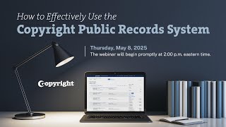 How to Effectively Use the Copyright Public Records System