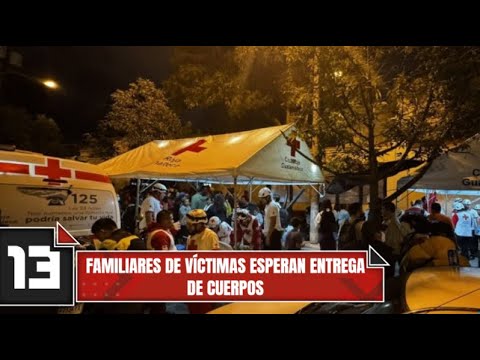 Familiares de víctimas esperan entrega de cuerpos