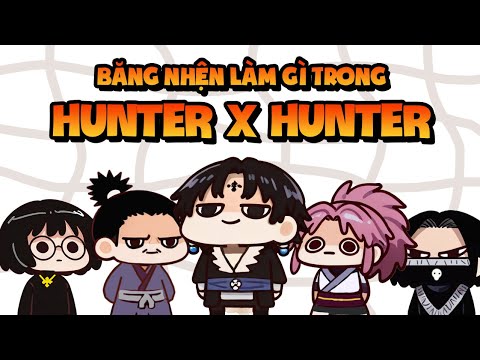 Giải Thích Về Hành Động Của Băng Nhện Ở Lục Địa Đen Trong Hunter x Hunter (2025)