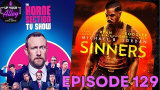 Sinners (2025), The Horne Section & Donkey Kong Bonanza is Perfect? | Up Your Alley Ep. 129