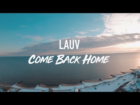 LAUV--COME BACK HOME (Lyric Video)