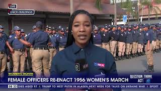 Women's Month | Female officers re enact 1956 women's march