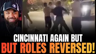 Cincinnati BRAWL Again but ROLES are REVERSED!