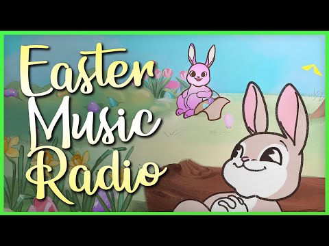 Easter Music Radio 🐣 The Best Easter Songs Playlist 🐇