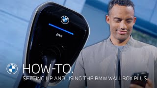 How-To: Setting up and Using the BMW Wallbox Plus.