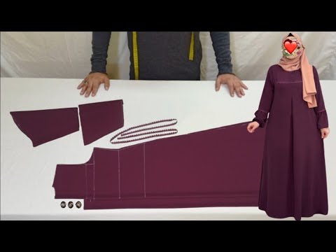 طريقة تفصيل وخياطة عباية بقصة فوق الصدر موديل جديد dress cutting and stitching Abaya تفصيل وخياطة