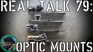 Real Talk 79: Optic Mount Considerations