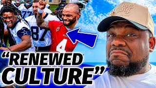 Cowboys Culture has been completely Changed for The BETTER! Schotty has created a real brotherhood! 