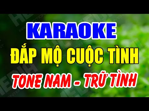Karaoke Liên Khúc Nhạc Sống Trữ Tình – Đắp Mộ Cuộc Tình