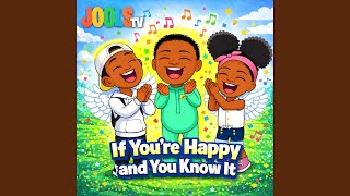 If You're Happy and You Know It