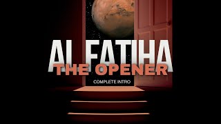 Al Fatiha Unveiled: The Ultimate Introduction in English
